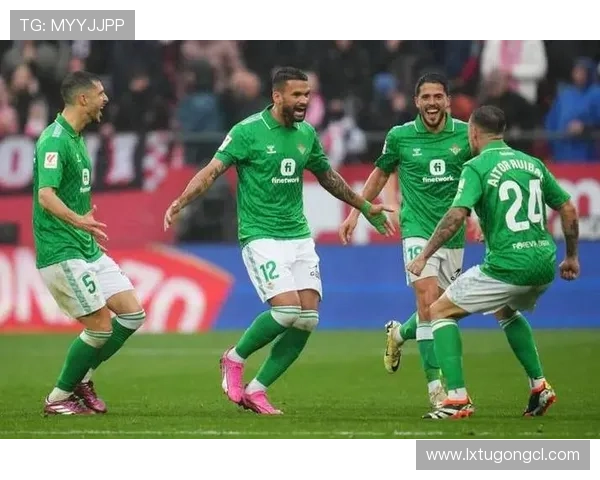 贝蒂斯球队结构解析：当前阵容框架与战术体系分析