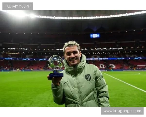 格列兹曼冠军贡献度解析:关键比赛表现是否匹配荣誉高度 格列兹曼冠军贡献度解析:关键比赛表现是否匹配荣誉高度